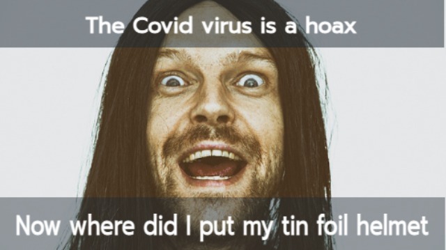 an anti anti-vaxxer meme showing a stupid looking man and the caption: 'The covid virus is a hoax, now where did I put my tinfoil helmut?'